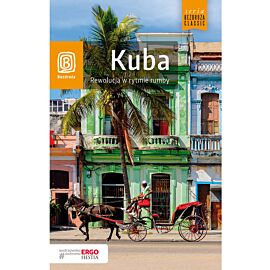 Kuba. Rewolucja w rytmie rumby. Wydanie 1 (e-book)