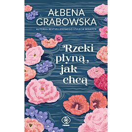 Rzeki płyną, jak chcą (e-book)