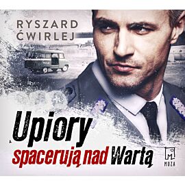 Upiory spacerują nad Wartą (audiobook MP3)