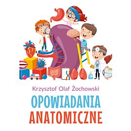 Opowiadania Anatomiczne (e-book)