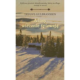 A lasy wiecznie śpiewają