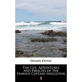 The Life, Adventures and Piracies of the Famous Captain Singleton (e-book)