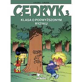 Cedryk - 3 - Klasa o podwyższonym ryzyku