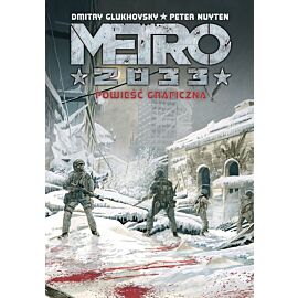 Metro 2033. Powieść graficzna