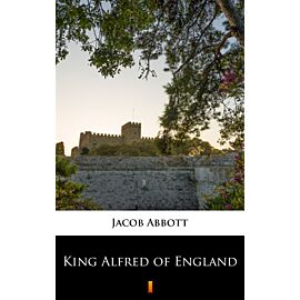 King Alfred of England (e-book)