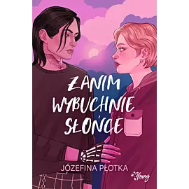 Zanim wybuchnie słońce