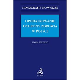 Opodatkowanie ochrony zdrowia w Polsce