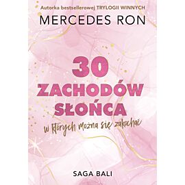 Trzydzieści zachodów słońca, w których można się zakochać (e-book)