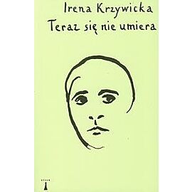 Teraz się nie umiera