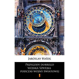 Przygody dobrego wojaka Szwejka podczas wojny światowej (e-book)