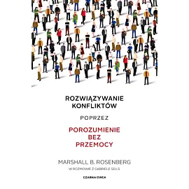 Rozwiązywanie konfliktów poprzez porozumienie bez przemocy
