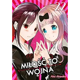 Kaguya-sama: Miłość to wojna - 22