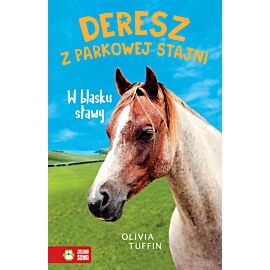 Deresz z parkowej stajni. W blasku sławy