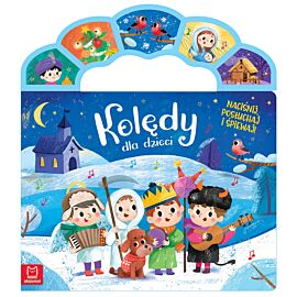Kolędy dla dzieci. Naciśnij, posłuchaj i śpiewaj!