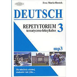 DEUTSCH 3 Repetytorium tematyczno - leksykalne (mp3)