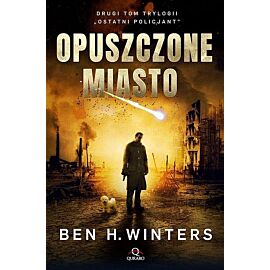 Ostatni policjant. Tom 2 Opuszczone miasto