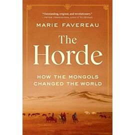 The Horde. How the Mongols Changed the World wer. angielska