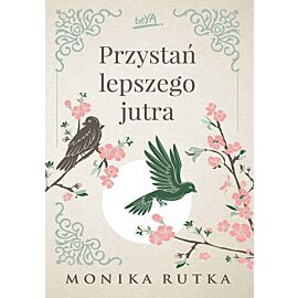 Przystań lepszego jutra (e-book)