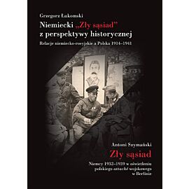 Niemiecki „Zły sąsiad” z perspektywy historycznej