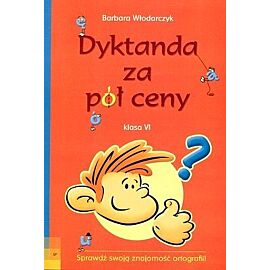 Dyktanda za pół ceny klasa VI