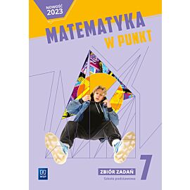 Matematyka w punkt zbiór zadań klasa 7 szkoła podstawowa