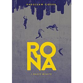 Rona i nasze Miasto