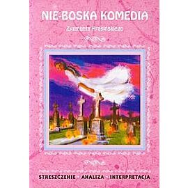 Nie-Boska komedia Zygmunta Krasińskiego