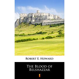 The Blood of Belshazzar (e-book)