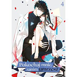 Pokochaj mnie, zanim umrzesz - 04