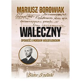 Waleczny Opowieść o morskim Wołodyjowskim