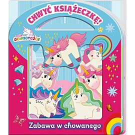 Moje jednorożce. Chwyć Książeczkę. Zabawa w chowanego