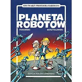 Planeta Robotów (wyd. 2024, edycja kolekcjonerska)