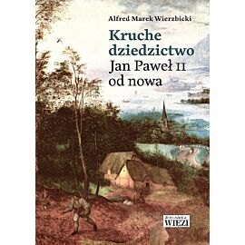 Kruche dziedzictwo