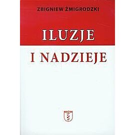 Iluzje i nadzieje