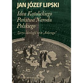 Idea Katolickiego Państwa Narodu Polskiego