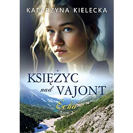 Księżyc nad Vajont. Echo