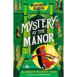Montgomery Bonbon. Mystery at the Manor