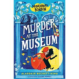 Murder at the Museum. Montgomery Bonbon