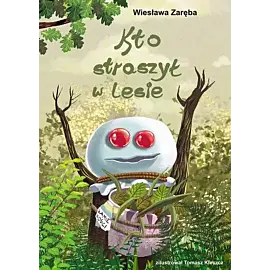 Kto straszył w lesie