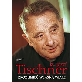 Zrozumieć własną wiarę