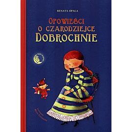 Opowieści o czarodziejce Dobrochnie