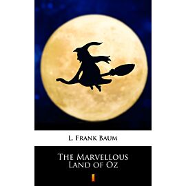 The Marvellous Land of Oz (e-book)