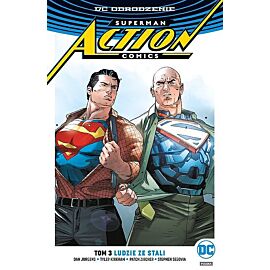 Odrodzenie - Superman - Action Comics - 03 - Ludzie ze stali
