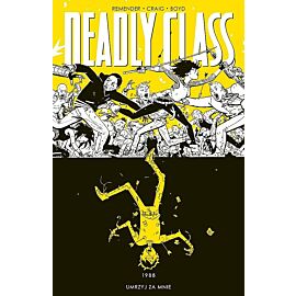 Deadly Class - 4 - 1988 Umrzyj za mnie