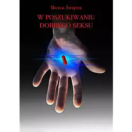 W poszukiwaniu dobrego seksu