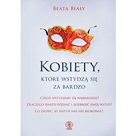 Kobiety, które wstydzą się za bardzo