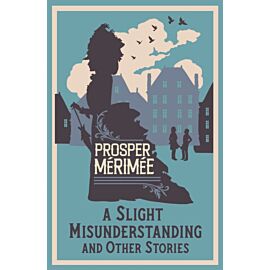 A Slight Misunderstanding and Other Stories
