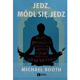 Jedz, módl się, jedz