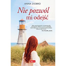 Nie pozwól mi odejść