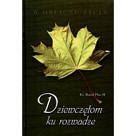 Dziewczętom ku rozwadze